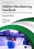 Additive Manufacturing Handbook : Product Development for the Defense Industry