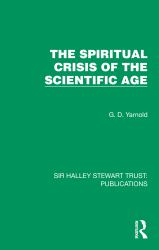 The Spiritual Crisis of the Scientific Age