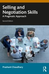 Selling and Negotiation Skills : A Pragmatic Approach