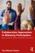 Collaborative Approaches to Widening Participation : Improving University Access, Participation, and Success