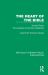 The Heart of the Bible : Volume Three: the Literature of the New Testament The Heart of the Bible : Volume Three: the Literature of the New Testament