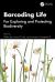 Barcoding Life : For Exploring and Protecting Biodiversity