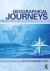 Geographical Journeys : Geographers Tell Their Stories