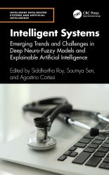 Intelligent Systems : Emerging Trends and Challenges in Deep Neuro-Fuzzy Models and Explainable Artificial Intelligence