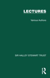Sir Halley Stewart Trust: Lectures : 7 Volume Set
