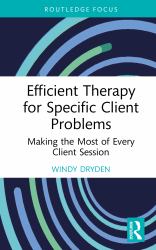 Efficient Therapy for Specific Client Problems : Making the Most of Every Client Session