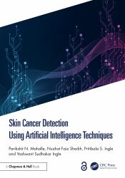 Skin Cancer Detection Using Artificial Intelligence Techniques