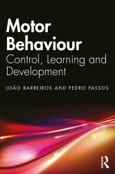 Motor Behavior : Control, Learning and Development