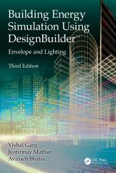 Building Energy Simulation Using Designbuilder(Tm) : Envelope and Lighting