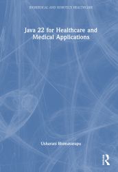 Java 22 for Healthcare and Medical Applications