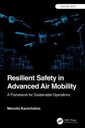 Resilient Safety in Advanced Air Mobility : A Framework for Sustainable Operations