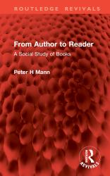 From Author to Reader : A Social Study of Books