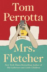 Mrs. Fletcher : A Novel