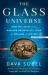 The Glass Universe : How the Ladies of the Harvard Observatory Took the Measure of the Stars