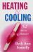 Heating and Cooling : 52 Micro-Memoirs