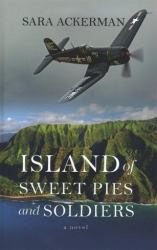 Island of Sweet Pies and Soldiers