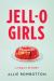 Jell-O Girls : A Family History