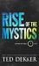 Rise of the Mystics Rise of the Mystics