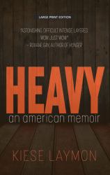 Heavy : An American Memoir