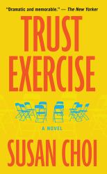 Trust Exercise : A Novel