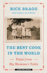 The Best Cook in the World : Tales from My Momma's Table