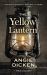 The Yellow Lantern : Historical Stories of Romance and Crime