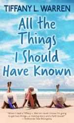All the Things I Should Have Known