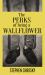 The Perks of Being a Wallflower : 20th Anniversary Edition with a New Letter from Charlie