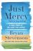 Just Mercy (Adapted for Young Adults) : A True Story of the Fight for Justice