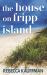 The House on Fripp Island