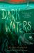 Dark Waters Dark Waters