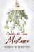 Under the Texas Mistletoe : A Trio of Christmas Historical Romance Novellas