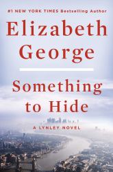 Something to Hide : A Lynley Novel