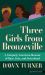 Three Girls from Bronzeville : A Uniquely American Memoir of Race, Fate, and Sisterhood