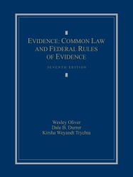 Evidence : Common Law and Federal Rules of Evidence