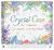 Crystal Cave : The Ultimate Geometric Coloring Book