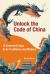 Unlock the Code of China
