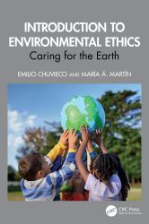 Introduction to Environmental Ethics : Caring for the Earth