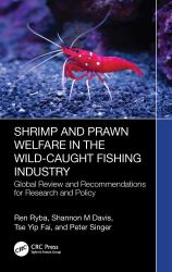 Shrimp and Prawn Welfare in the Wild-Caught Fishing Industry : A Global Review and Recommendations for Research and Policy
