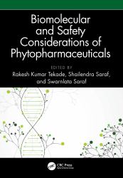 Biomolecular and Safety Considerations of Phytopharmaceuticals