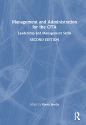 Management and Administration for the Ota : Leadership and Management Skills