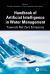Handbook of Artificial Intelligence in Water Management : Towards Net Zero Emissions