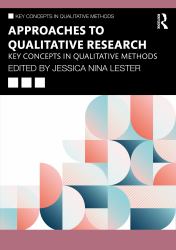 Approaches to Qualitative Research : Key Concepts in Qualitative Methods