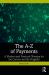 The a-Z of Payments : A Modern and Practical Glossary for the Curious and the Forgetful