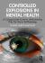 Controlled Explosions in Mental Health : A Compassionate Guide to Understanding Why Our Brains Self-Sabotage, Self-Criticise, and Self-Harm Controlled Explosions in Mental Health : A Compassionate Guide to Understanding Why Our Brains Self-Sabotage, Self-Criticise, and Self-Harm