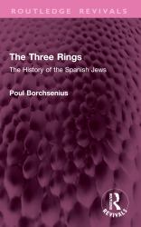 The Three Rings : The History of the Spanish Jews