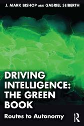 Driving Intelligence: the Green Book : Routes to Autonomy