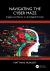 Navigating the Cyber Maze : Insights and Humor on the Digital Frontier Navigating the Cyber Maze : Insights and Humor on the Digital Frontier