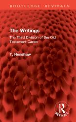 The Writings : The Third Division of the Old Testament Canon