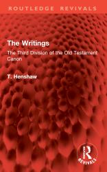 The Writings : The Third Division of the Old Testament Canon